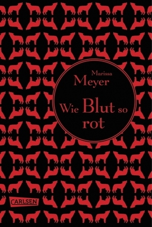 Wie Blut so rot by Marissa Meyer