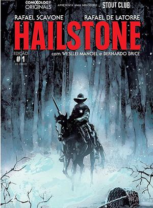 Hailstone Vol. 1 (comiXology Originals)  by Rafael Scavone