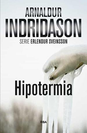 Hipotermia by Arnaldur Indriðason