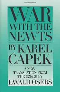 War with the Newts by Karel Čapek