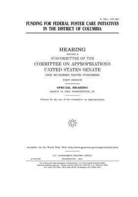 Funding for federal foster care initiatives in the District of Columbia by Committee on Appropriations (senate), United States Congress, United States Senate