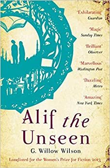 Alif the Unseen by G. Willow Wilson