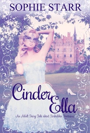 Cinder Ella by Sophie Starr