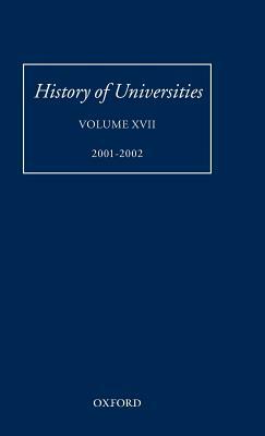 History of Universities, Volume XVII 2001-2002 by 