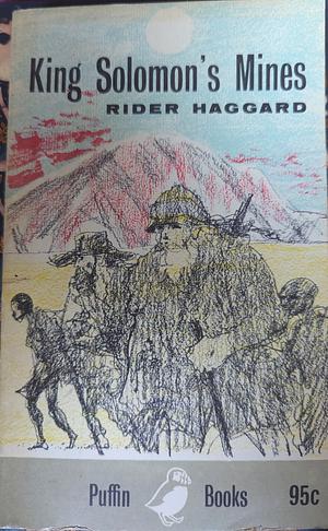 King Solomon's Mines by H. Rider Haggard