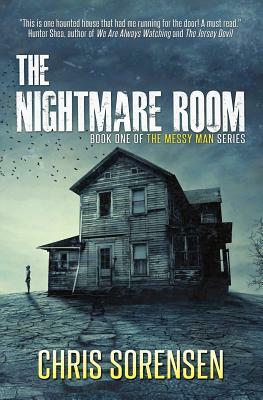 The Nightmare Room by Chris Sorensen