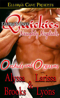 Orchids and Orgasms by Alyssa Brooks