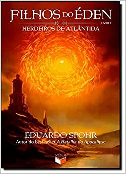 Herdeiros de Atlântida (Filhos do Éden #1) by Raïsa Castro, Eduardo Spohr