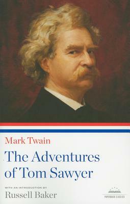 The Adventures of Tom Sawyer: A Library of America Paperback Classic by Mark Twain