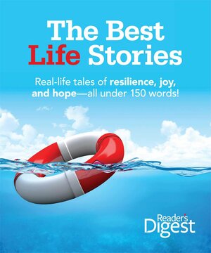 The Best Life Stories by Reader's Digest Association, Alicia Gifford