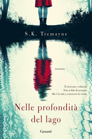 Nelle profondità del lago by S.K. Tremayne