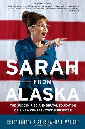 Sarah from Alaska by Scott Conroy, Scott Conroy