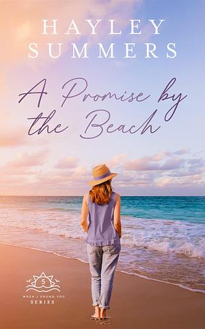 A Promise By The Beach 5 by Hayley Summers, Hayley Summers