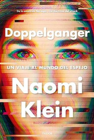 Doppelganger by Naomi Klein