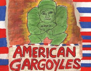 American Gargoyles: Save the Wentworth by Neil Cohen