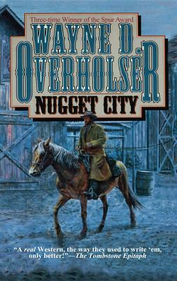 Nugget City by Wayne D. Overholser