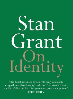 On Identity by Stan Grant