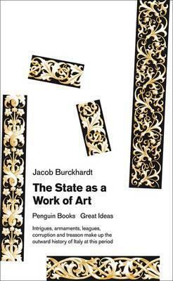 The State as a Work of Art by Jacob Burckhardt