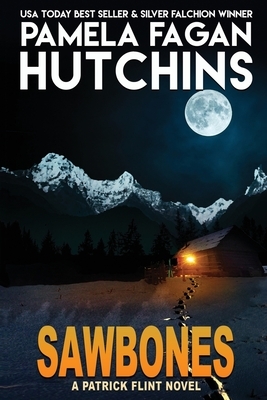 Sawbones: A Patrick Flint Novel by Pamela Fagan Hutchins