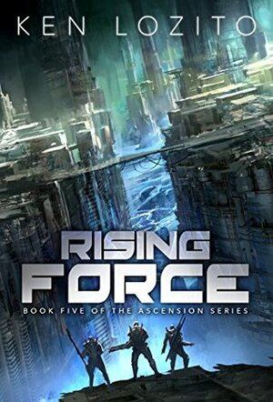 Rising Force by Ken Lozito