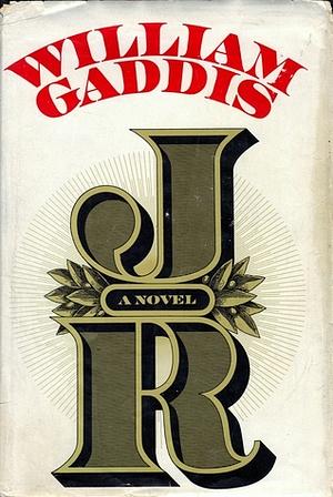 J R by William Gaddis