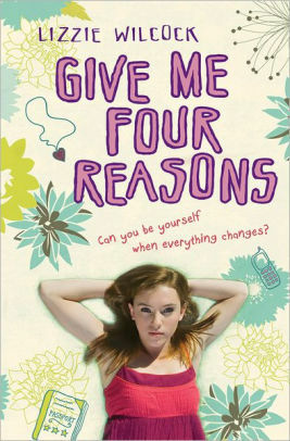 Give Me Four Reasons by Lizzie Wilcock