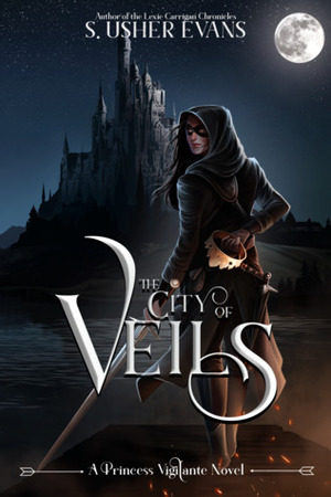 The City of Veils by S. Usher Evans