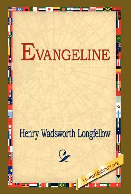 Evangeline by Henry Wadsworth Longfellow