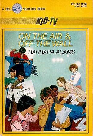 On the Air & Off the Wall by Barbara Adams