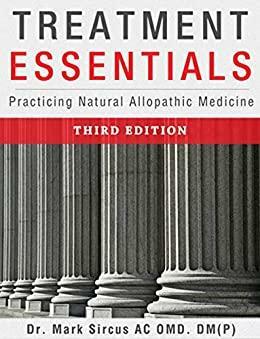 Treatment Essentials: Practicing Natural Allopathic Medicine by Mark Sircus