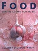 Food: A 20th-century Anthology by Clarissa Dickson Wright