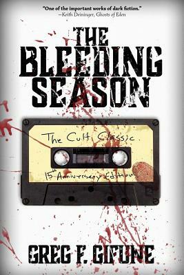The Bleeding Season by Greg F. Gifune