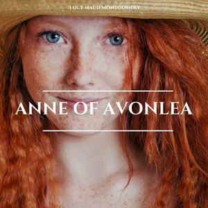 Anne of Avonlea by L.M. Montgomery