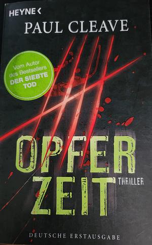 Opferzeit by Paul Cleave