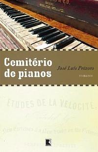 Cemitério de Pianos by José Luís Peixoto