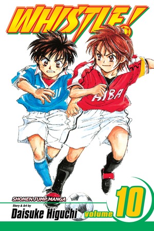 Whistle!, Vol. 10: Brotherhood by Daisuke Higuchi