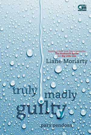 Truly Madly Guilty - Para Pendosa by Liane Moriarty