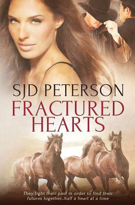 Fractured Hearts by SJD Peterson
