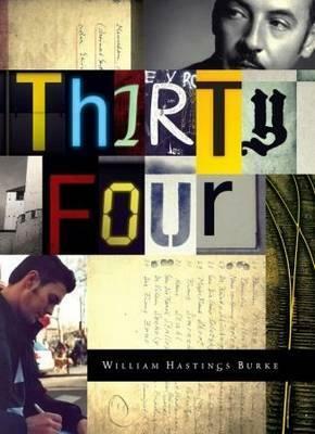 Thirty Four by William Hastings Burke