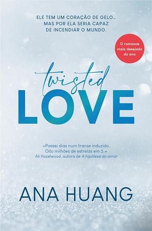 Twisted Love by Ana Huang