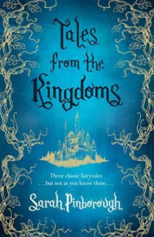 Tales from the Kingdoms by Sarah Pinborough