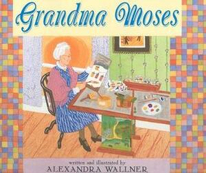Grandma Moses by Alexandra Wallner