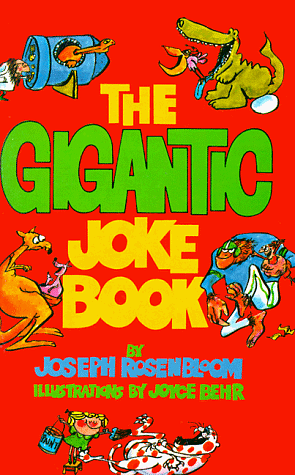 The Gigantic Joke Book by Joseph Rosenbloom