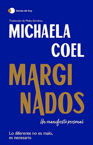 Marginados: un manifiesto personal by Michaela Coel