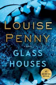 Glass Houses by Louise Penny