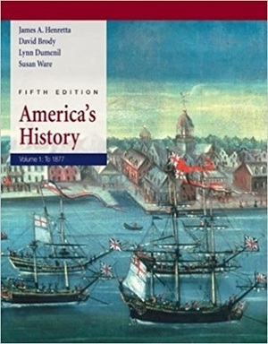 America's History, Volume 1: To 1877 with Narrative of the Life of Frederick Douglass by David Brody, David W. Blight, James A. Henretta