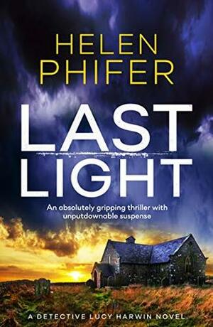 Last Light by Helen Phifer