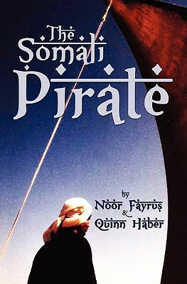 The Somali Pirate by Quinn Haber