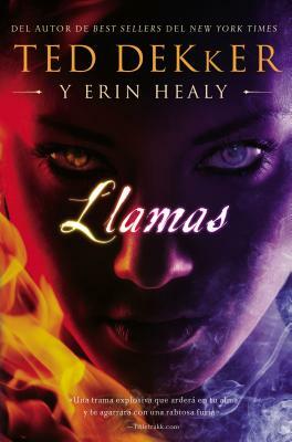 Llamas by Erin Healy, Ted Dekker