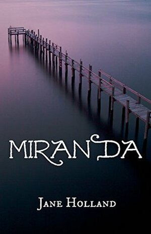 Miranda by Jane Holland